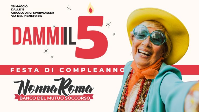 DAMMI IL 5! La festa di compleanno di Nonna Roma