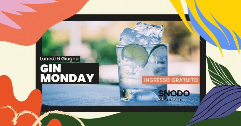 GIN MONDAY • Il modo giusto di cominciare la Settimana