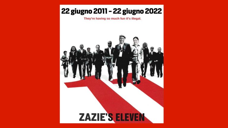 Zazie’s Eleven ( 22/6/2011 — 22/6/2022)