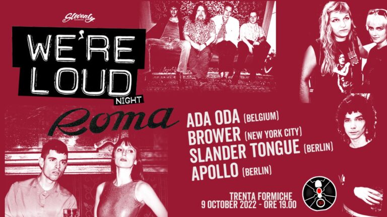 WE’RE LOUD NIGHT in Rome