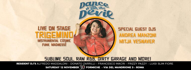 Dance with the Devil • Live Trigemino • Special guest djs Andrea Manzoni & Mitja Vesnaver
