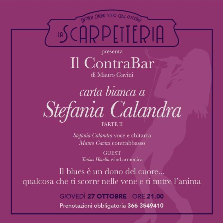 Il ContraBar – carta bianca a Stefania Calandra (parte seconda)