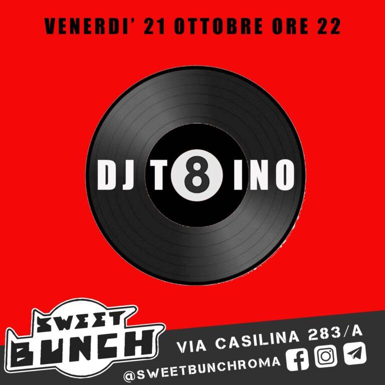 Non ci stancheremo mai dei T8INO DJ SET