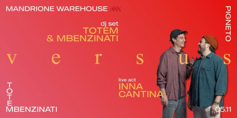 05.11 VERSUS || w/ INNA CANTINA LIVE • Totem & Mbenzinati