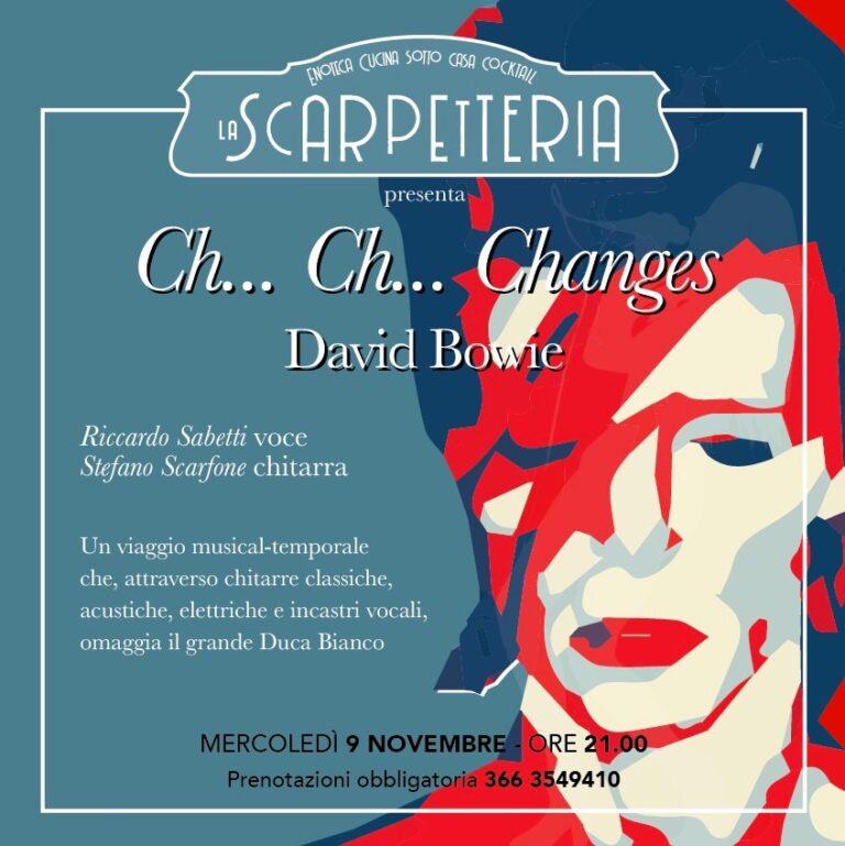 Ch… Ch… Changes