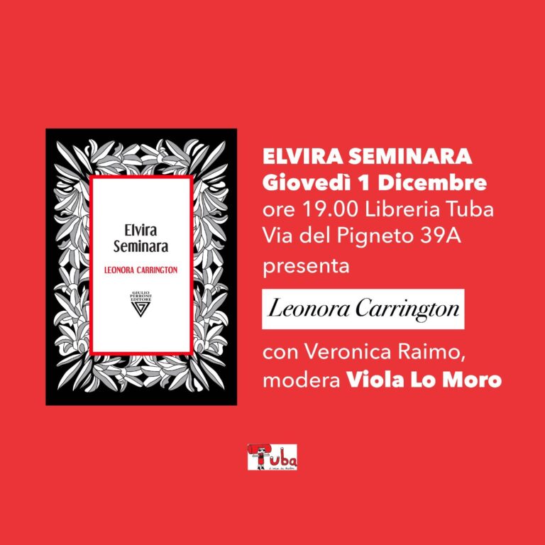 Elvira Seminara – Leonora Carringhton