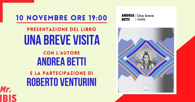 Presentazione del libro “Una breve visita” con Andrea Betti