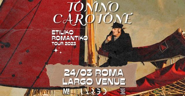 Tonino Carotone Etiliko Romantiko Tour