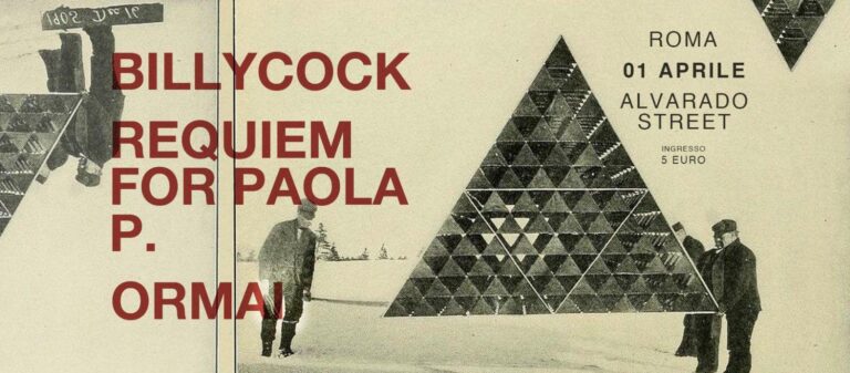 Billycock + Requiem For Paola P. + Ormai