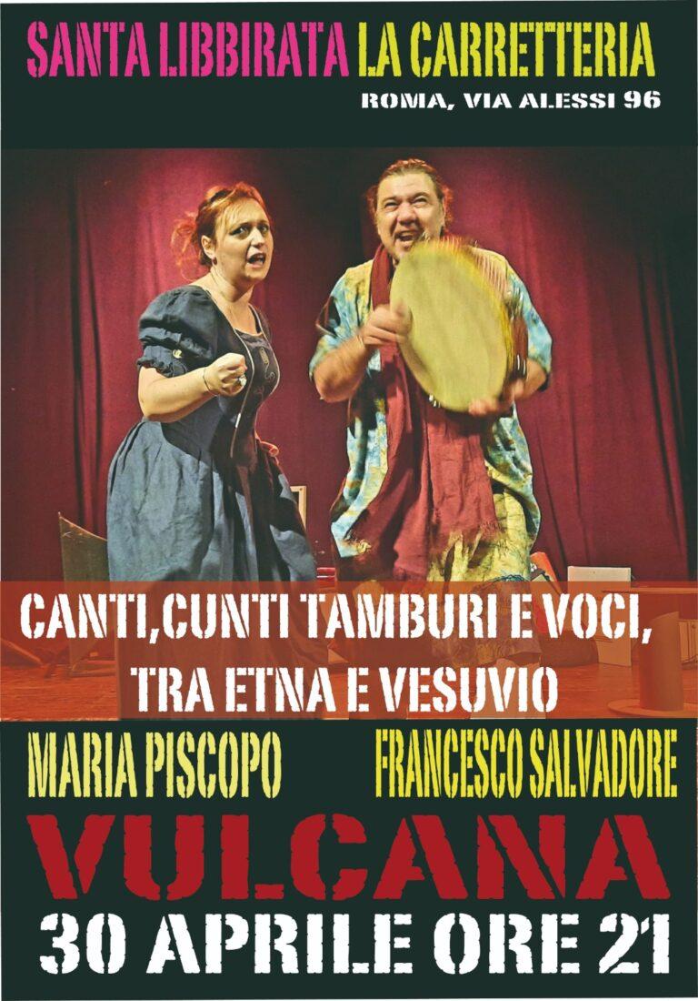 VULCANA! – Maria Piscopo e Francesco Salvadore