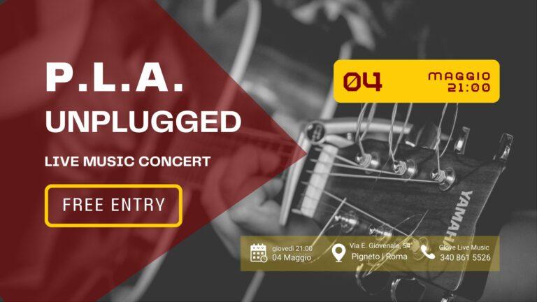 P. L. A. Unplugged Live