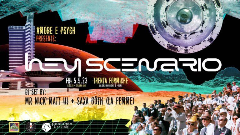 Amore e Psych: HEY SCENARIO play in Rome + special guest dj: Saxa Göth (LA FEMME)