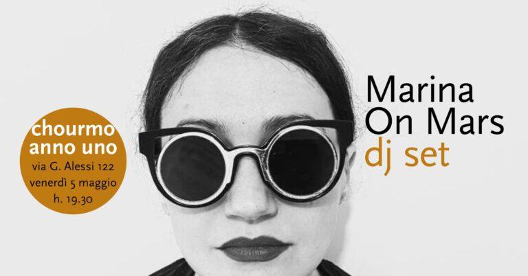 Marina On Mars: dj set per Chourmo anno uno