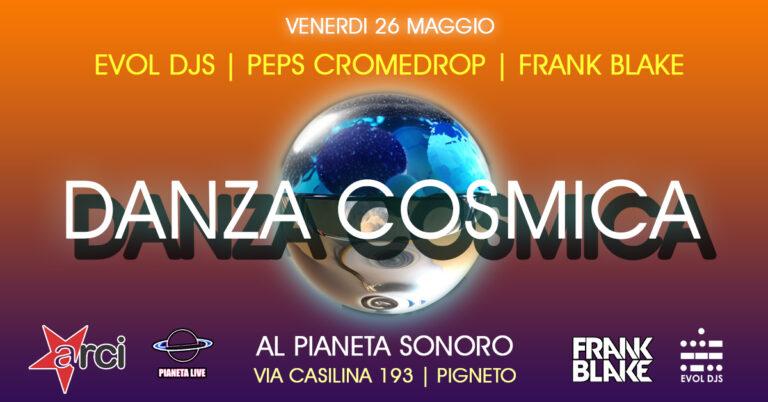 Danza Cosmica Ch. II | Peps Cromedrop, Evol DJs, Frank Blake