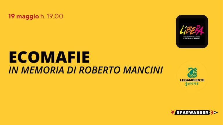 ECOMAFIE In memoria di Roberto Mancini