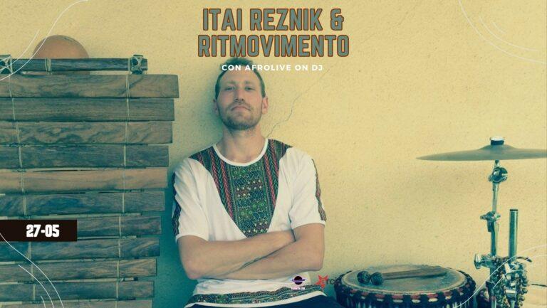REZNIK & RITMOVIMENTO CON AFROLIVE ON DJ