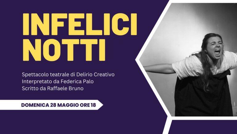 Infelici notti | Spettacolo teatrale di Delirio Creativo