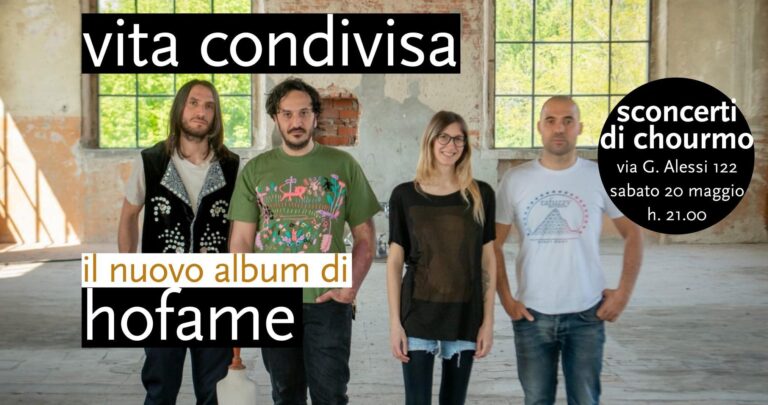 Vita condivisa: album infrapandemico di HOFAME – Sconcerti di Chourmo