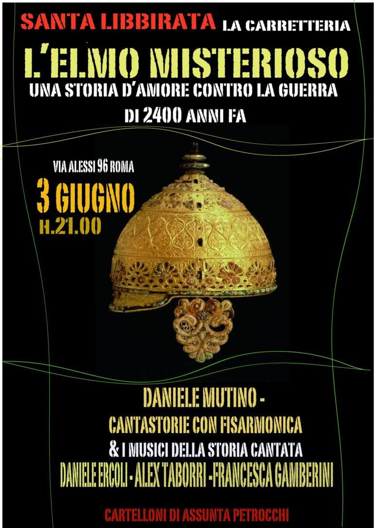 DANIELE MUTINO cantastorie & I MUSICI DELLA STORIA CANTATA – “L’ELMO MISTERIOSO – una storia cantata