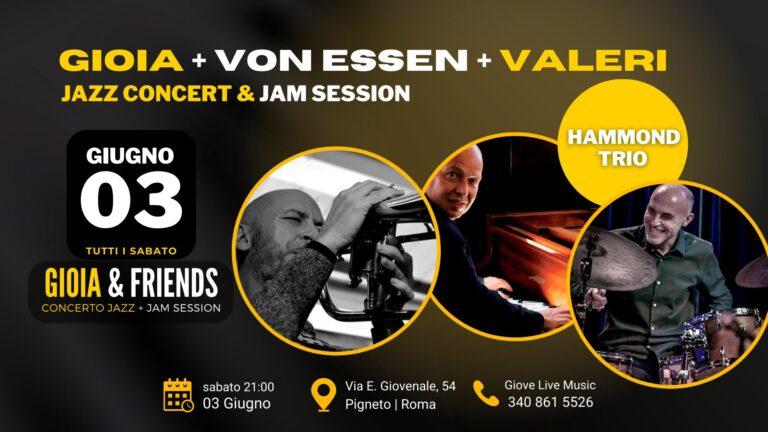 Gioia + Von Essen + Valeri | Hammond Trio + Jam Session