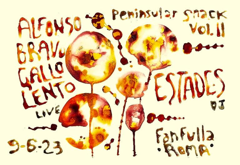 PENINSULAR SNACK Vol.2: Alfonso Bravo Gallo Lento (live) – UK/ES + Estades (dj) – ES
