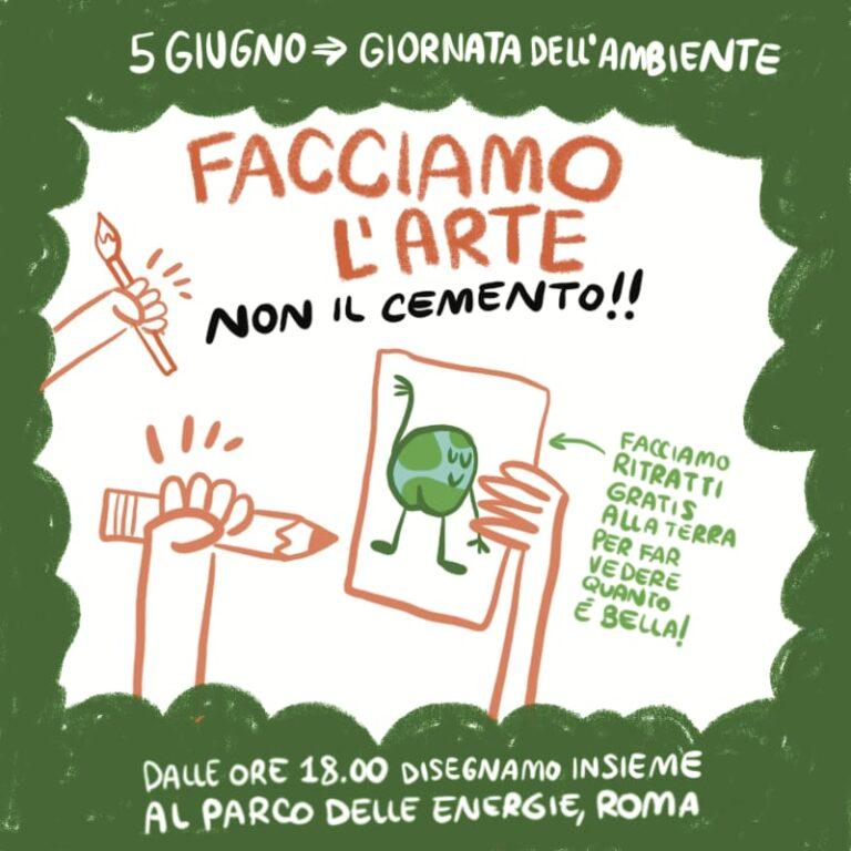 Facciamo l’Arte, non il cemento!!