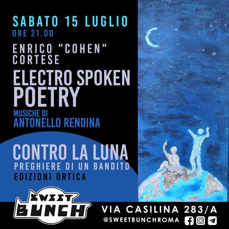 CONTRO LA LUNA – ELECTRO SPOKEN POETRY