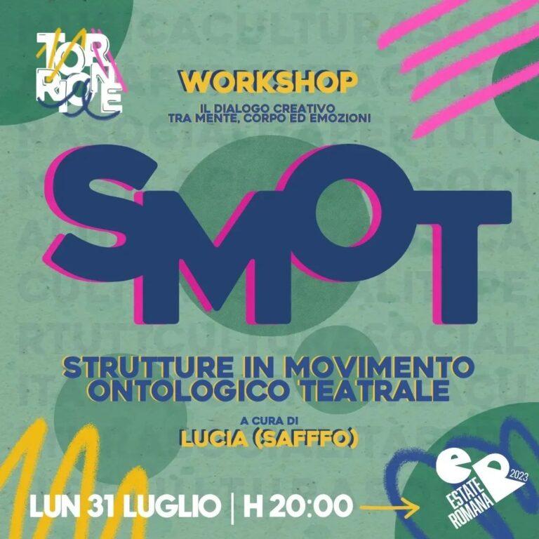 SMOT – Strutture in movimento ontologico teatrale