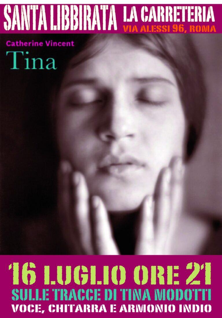 Tina – voce, chitarra e armonio indio, sulle tracce di Tina Modotti