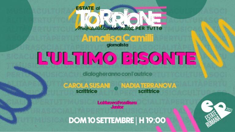 Presentazione di “L’ultimo bisonte” di Annalisa Camilli