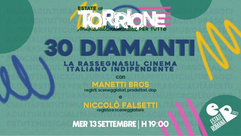 30 Diamanti: La rassegna sul cinema italiano indipendente