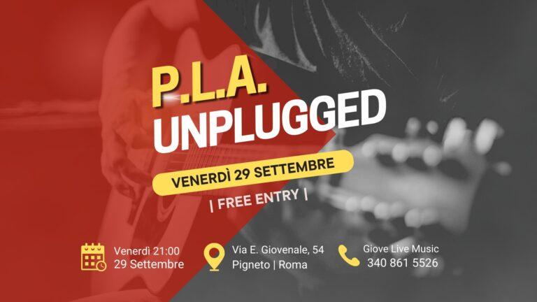 P.L.A. Unplugged Live | 29 settembre @Giove Live Music