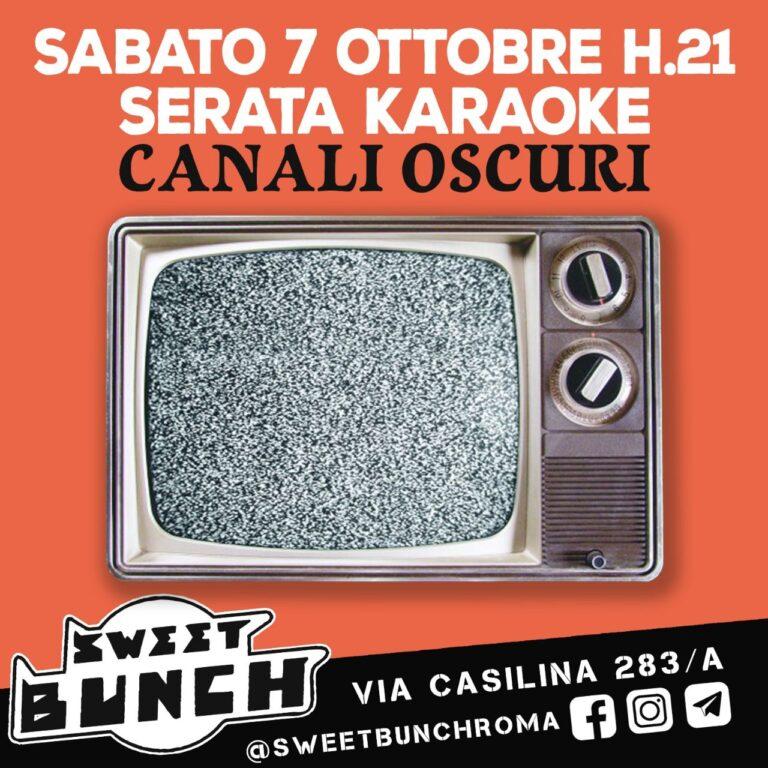 CANALI OSCURI – SERATA KARAOKE