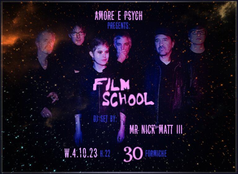 Amore e Psych: FILM SCHOOL (USA//felte) + Mr Nick dj set