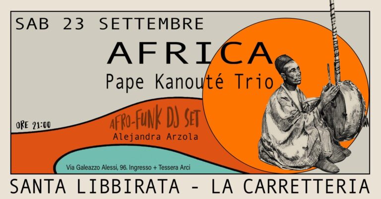 AFRICA -Pape Kanoutè Trio, afrofunk djset Alejandra Arzola