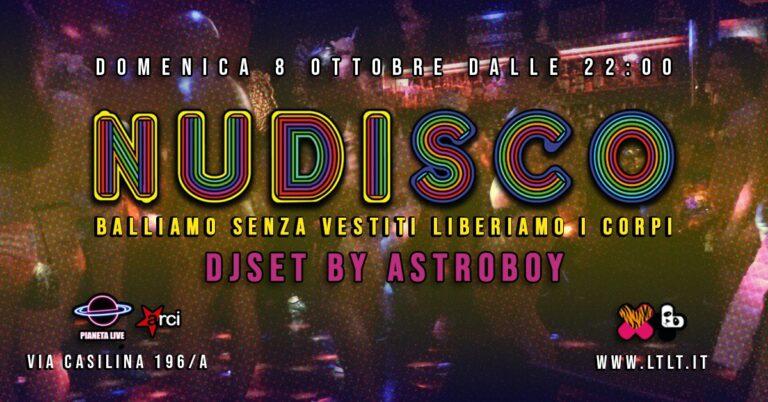 NUDISCO djset by ASTROBOY – Balliamo senza vestiti