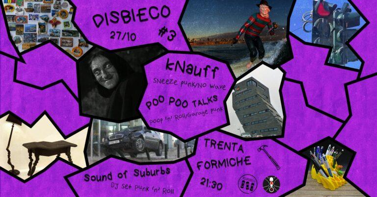 Disbieco#3: kNauff + Poo Poo Talks live