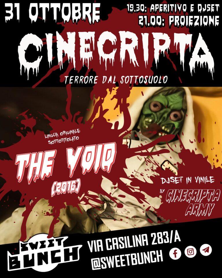HALLOWEEN con CINECRIPTA proiezione “THE VOID” e DJSET