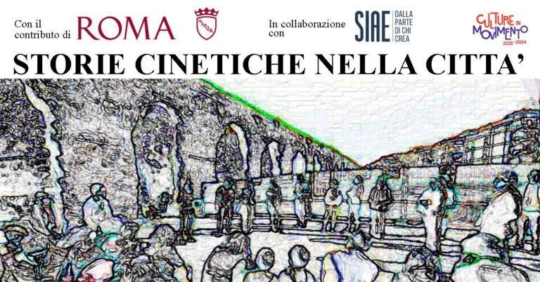 STORIE CINETICHE NELLA CITTA’
