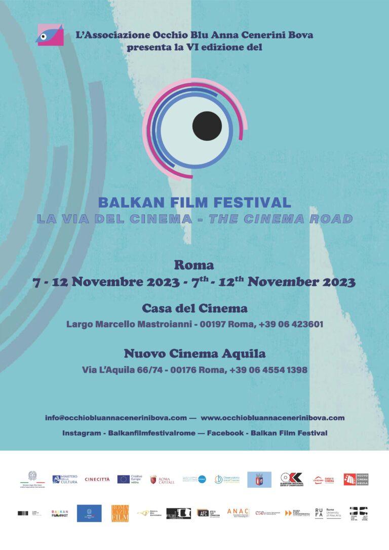 SESTA EDIZIONE DEL BALKAN FILM FESTIVAL – LA VIA DEL CINEMA – THE CINEMA ROAD