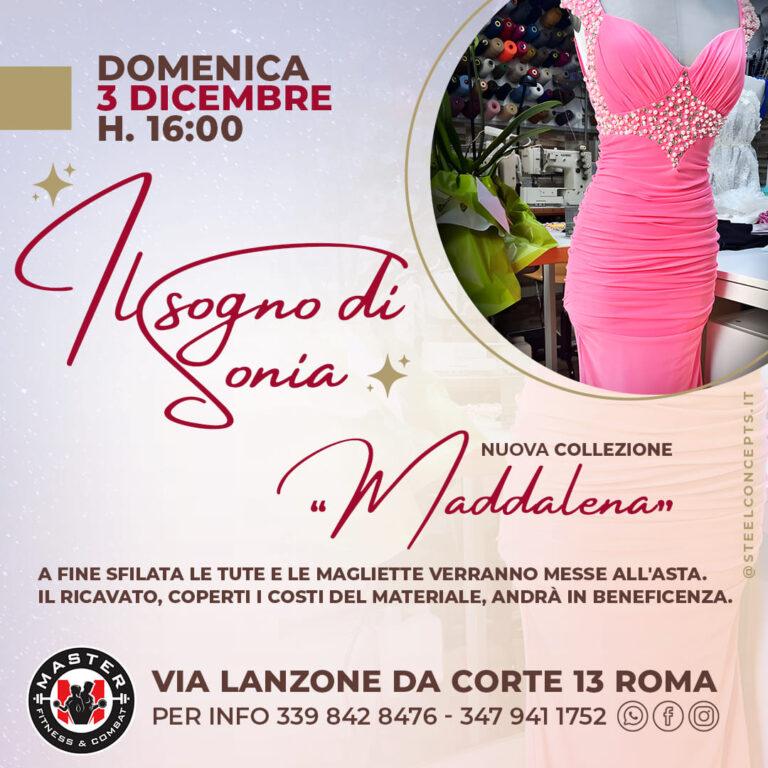 Il sogno di Sonia – nuova collezione “Maddalena”