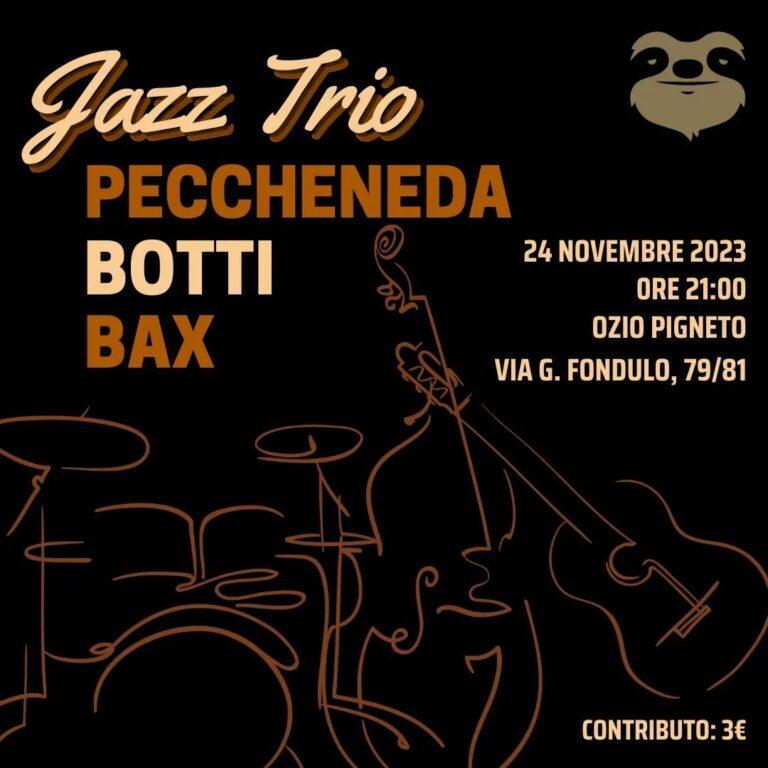 Jazz Trio – Peccheneda | Botti | Bax