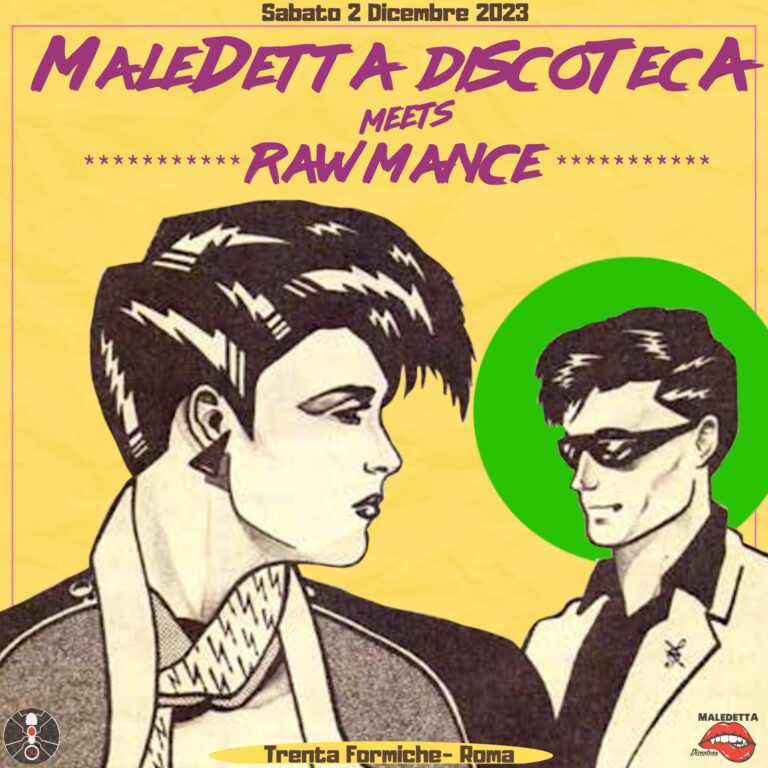 Maledetta Discoteca meets Rawmance :: Tutta un’altra Disco