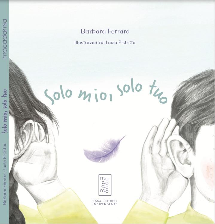 Presentazione dell’albo illustrato “Solo mio, solo tuo”