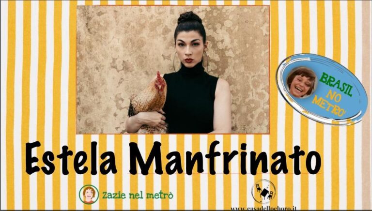 Rassegna Brasil no metrò : Estela Manfrinato