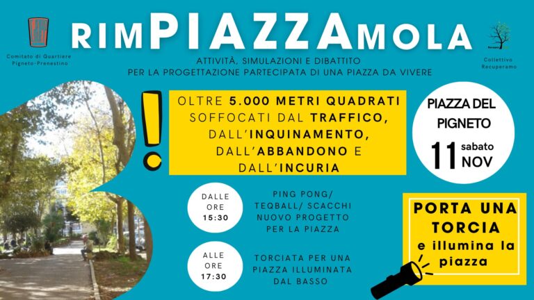 RimPIAZZAmola – Pomeriggio a Piazza del Pigneto