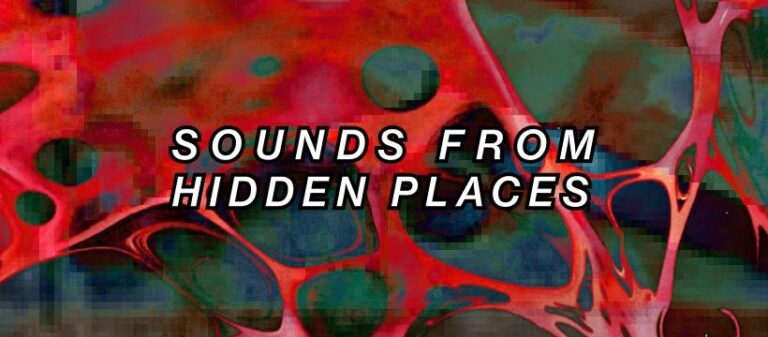 Sounds From Hidden Places ✧ Alexia Robbio ✧ Live Set // ✧ SOTTOFONDI // Marco Bonini DJSet