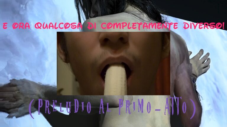 “E ora qualcosa di completamente diverso! (Preludio al Primo-Atto)”  Un set-fiume di Mattinaspessi