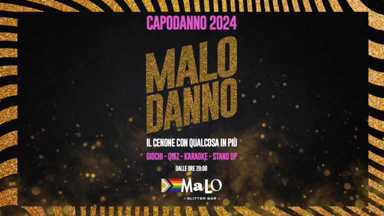 MALODANNO – Il cenone con qualcosa in più!