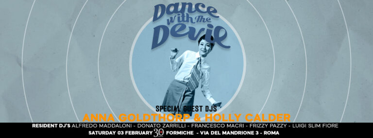 Dance with the Devil – Special guests djs Anna & Holly